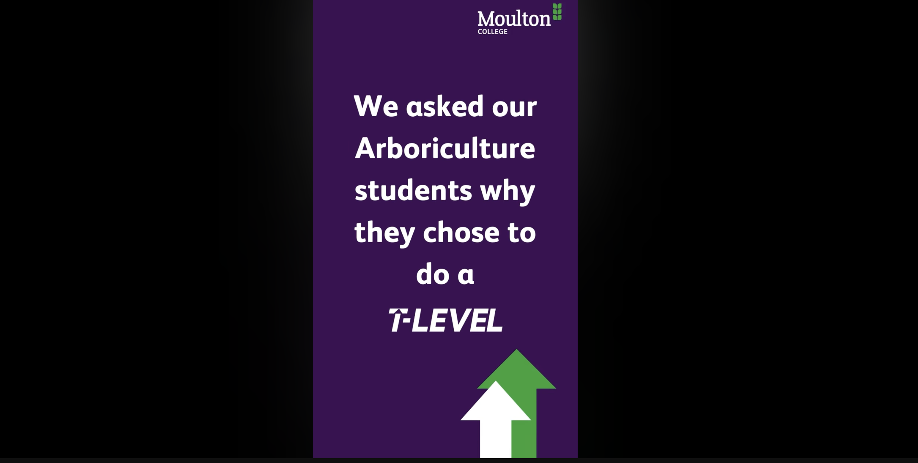 Our Arboriculture students talk about the benefits of doing a T Level